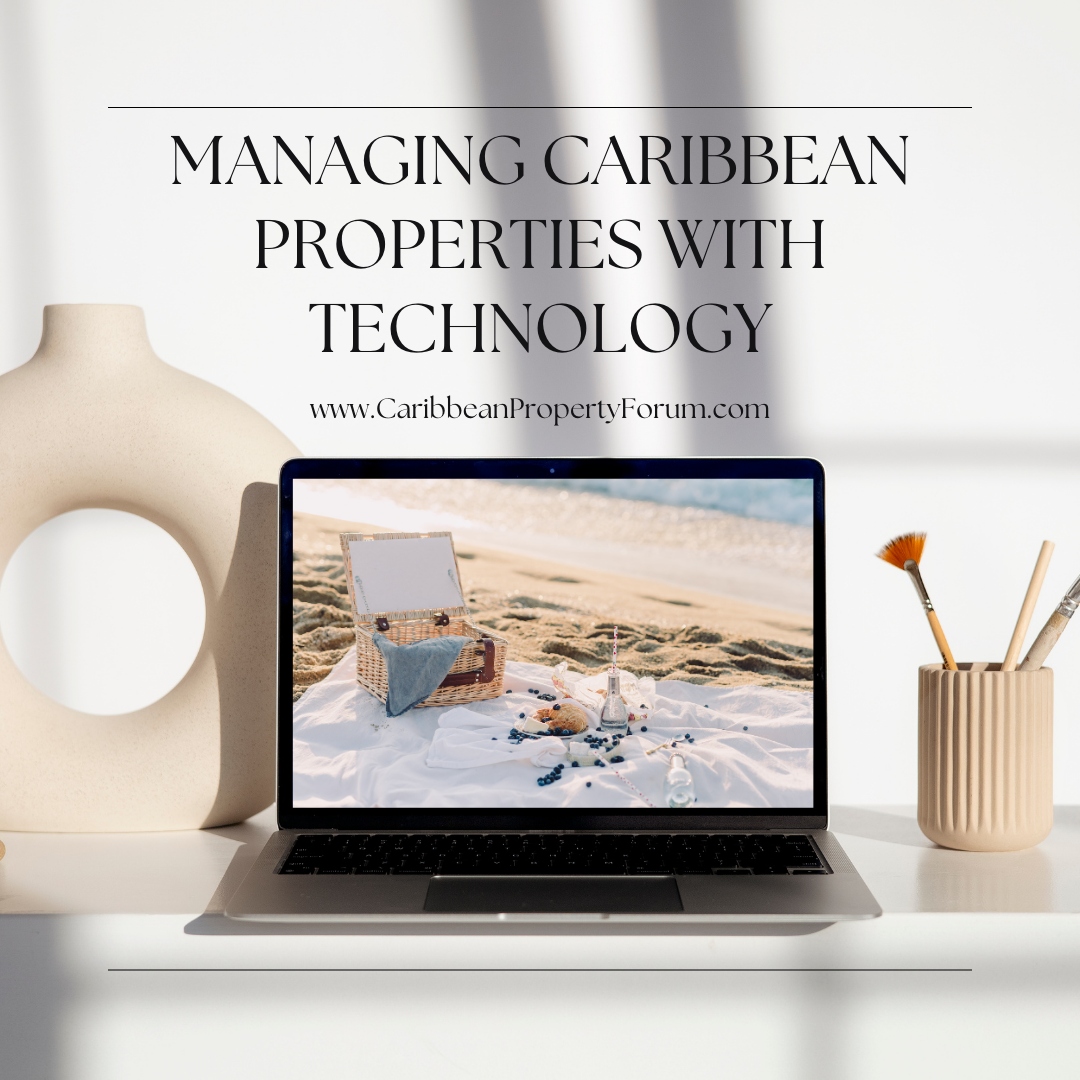 Managing Caribbean Properties With Technology